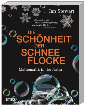 Die Schönheit der Schneeflocke von Kamphuis,  Andrea, Stewart,  Ian