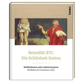 Die Schönheit Gottes von Benedikt XVI.