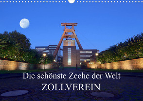 Die schönste Zeche der Welt Zollverein (Wandkalender 2024 DIN A3 quer) von Joecks,  Armin