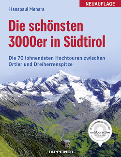 Die schönsten 3000er in Südtirol von Menara,  Hanspaul