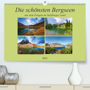 Die schönsten Bergseen aus dem Pongau (Premium, hochwertiger DIN A2 Wandkalender 2021, Kunstdruck in Hochglanz) von Kramer,  Christa