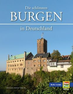 Die schönsten Burgen in Deutschland von Wietzorek,  Paul