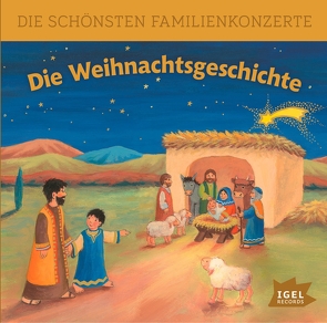 Die schönsten Familienkonzerte. Die Weihnachtsgeschichte von Haase,  Matthias, Hoffmann,  Katrin, Krömer,  Astrid