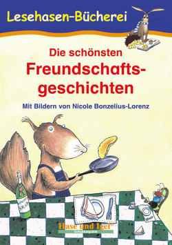 Die schönsten Freundschaftsgeschichten von Bonzelius-Lorenz,  Nicole, Steinwart,  Anne