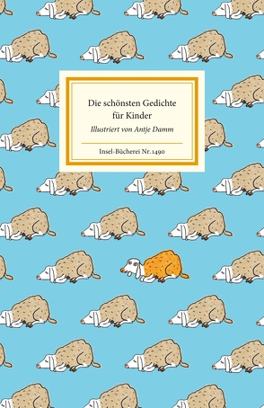 Die schönsten Gedichte für Kinder von Damm,  Antje, Reiner,  Matthias