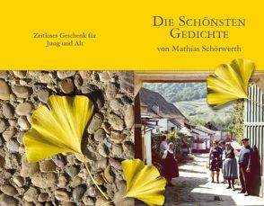 Die schönsten Gedichte von Schörwerth,  Mathias
