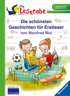 Die schönsten Geschichten für Erstleser von Manfred Mai – Leserabe ab 1. Klasse – Erstlesebuch für Kinder ab 5 Jahren von Hesse,  Lena, Mai,  Manfred