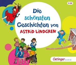 Die schönsten Geschichten von Astrid Lindgren von Berg,  Björn, Brumby,  Eva, Buresch,  Wolfgang, Dinesen,  Margarethe, Doerk,  Alexandra, Doerk,  Katharina, Draeger,  Kerstin, Faber,  Dieter, Gerlach,  Christine, Graudus,  Konstantin, Gustavus,  Frank, Hanisch,  Volker, Heinrich,  Karl, Kornitzky,  Anna-Liese, Lindgren,  Astrid, Mahler,  Regine, Marnitz,  Claudia, Marnitz,  Rolf, Oberpichler,  Frank, Orloff,  Wolf, Pappert,  Christine, Peters,  Karl Kurt, Rabe,  Heinz, Riedel,  Georg, Schäffler,  Erik, Schaffrath,  Heidi, Schnell,  Lutz, Schön,  Margarethe, Steffen,  Manfred, Stolze,  Madeleine, Stolze-Schwarze,  Christine, Vethake,  Kurt, Vogel,  Ursula, Weis,  Peter, Weitner,  Renate, Wikland,  Ilon, Zimram,  Gerhard