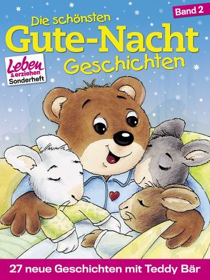 Die schönsten Gute-Nacht-Geschichten, Band 2: 27 neue Geschichten mit Teddy Bär von Erker,  Robert, Nußbaum,  Margret