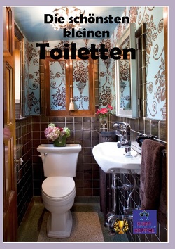 Die schönsten kleinen Toiletten von Heppke,  Kurt