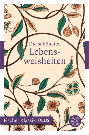 Die schönsten Lebensweisheiten von Werner,  Philipp