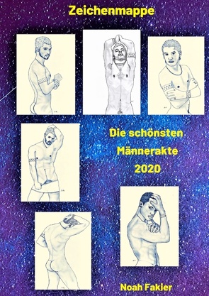 Die schönsten Männerakte 2020 von Fakier,  Noah