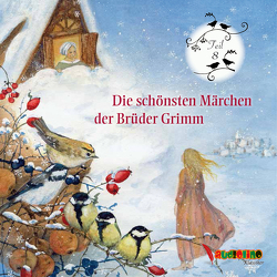 Die schönsten Märchen der Brüder Grimm von Grimm,  Jakob, Grimm,  Wilhelm, Hopf,  Erkki, Horeyseck,  Julian, Moll,  Anne, Uter,  Jürgen