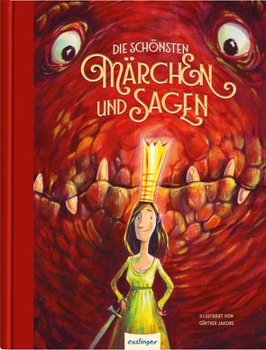 Die schönsten Märchen und Sagen von Jakobs,  Günther, Lukesch,  Angelika, Sauerhöfer,  Ulrike