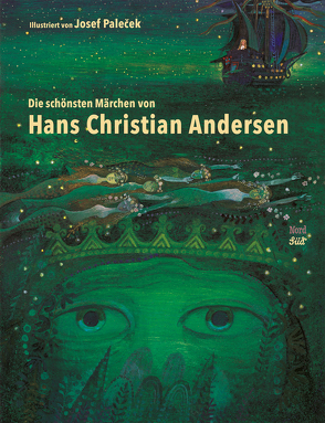 Die schönsten Märchen von Hans Christian Andersen von Andersen,  Hans Christian, Denhardt,  Heinrich, Paleček,  Josef