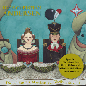 Die schönsten Märchen zur Weihnachtszeit von Andersen,  Hans Christian, Haberlandt,  Fritzi, Heidelbach,  Nikolaus, Paul,  Christiane, Striesow,  Devid