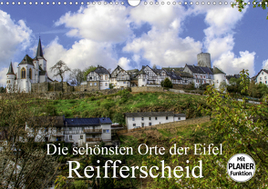 Die schönsten Orte der Eifel – Reifferscheid (Wandkalender 2021 DIN A3 quer) von Klatt,  Arno