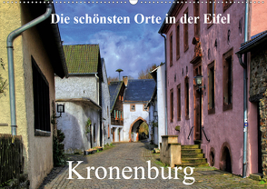 Die schönsten Orte in der Eifel – Kronenburg (Wandkalender 2021 DIN A2 quer) von Klatt,  Arno