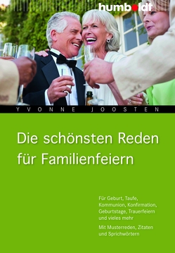 Die schönsten Reden für Familienfeiern von Joosten,  Yvonne