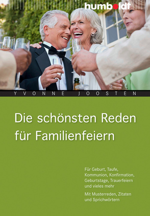 Die schönsten Reden für Familienfeiern von Joosten,  Yvonne