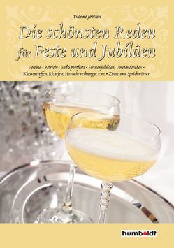 Die schönsten Reden für Feste und Jubiläen von Thalheim,  Yvonne