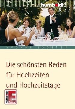 Die schönsten Reden für Hochzeiten und Hochzeitstage von Joosten,  Yvonne