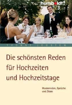 Die schönsten Reden für Hochzeiten und Hochzeitstage von Joosten,  Yvonne