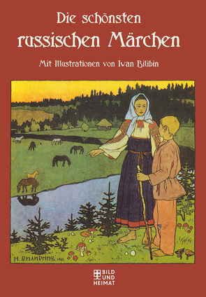 Die schönsten russischen Märchen von Bilibin,  Iwan, Volksmund