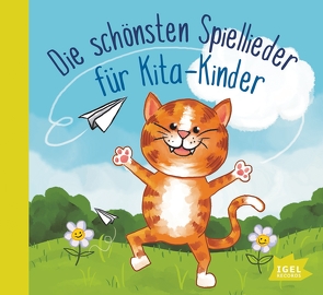 Die schönsten Spiellieder für Kita-Kinder von Kiwit,  Ralf, Lehmenkühler,  Julia