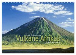 Die schönsten Vulkane Afrikas (Wandkalender 2024 DIN A3 quer), CALVENDO Monatskalender von Guni,  Günter