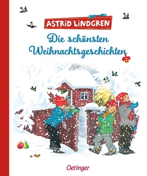 Die schönsten Weihnachtsgeschichten von Berg,  Björn, Crowther,  Kitty, Dohrenburg,  Thyra, Eriksson,  Eva, Kapoun,  Senta, Lindgren,  Astrid, Peters,  Karl Kurt, von Hacht,  Silke, Wikland,  Ilon