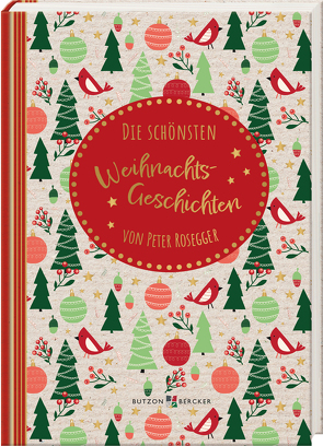 Die schönsten Weihnachtsgeschichten