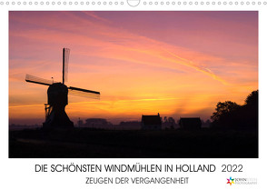 DIE SCHÖNSTEN WINDMÜHLEN IN HOLLAND 2022 (Wandkalender 2022 DIN A3 quer) von Stuij,  John