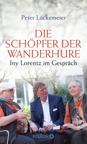 Die Schöpfer der Wanderhure von Lückemeier,  Peter