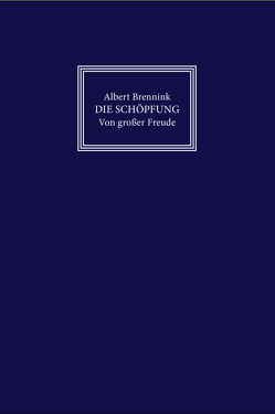 Die Schöpfung von Brennink,  Albert