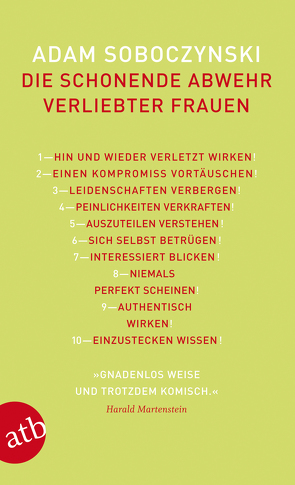 Die schonende Abwehr verliebter Frauen oder Die Kunst der Verstellung von Soboczynski,  Adam