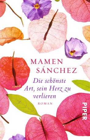 Die schönste Art, sein Herz zu verlieren von Rüdiger,  Anja, Sánchez,  Mamen