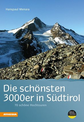 Die schönsten 3000er in Südtirol von Menara,  Hanspaul