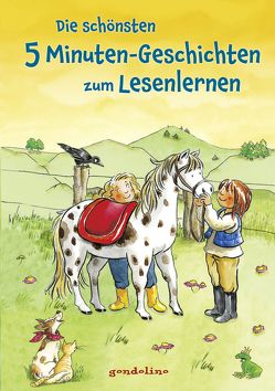 Die schönsten 5 Minuten-Geschichten zum Lesenlernen von gondolino Lesenlernen