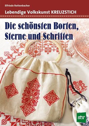 Die schönsten Borten, Sterne und Schriften von Rottenbacher,  Elfriede