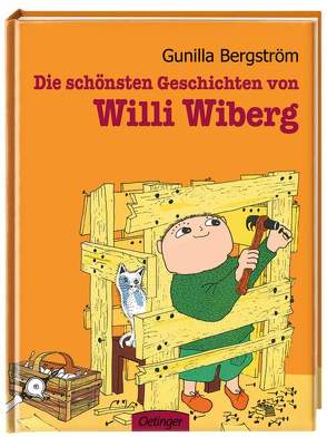 Die schönsten Geschichten von Willi Wiberg von Bergström,  Gunilla, Kutsch,  Angelika, von Hacht,  Silke