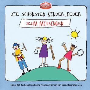 Die schönsten Kinderlieder – Zum Mitsingen von Various Artists