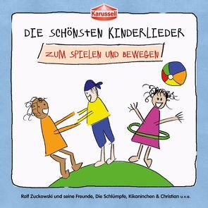 Die schönsten Kinderlieder – Zum Spielen und Bewegen von Various Artists