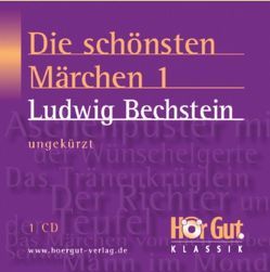 Die schönsten Märchen von Ludwig Bechstein von Bechstein,  Ludwig, Jochmann,  Norbert, Wiebalck,  Matthias