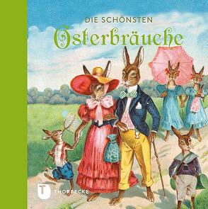 Die schönsten Osterbräuche