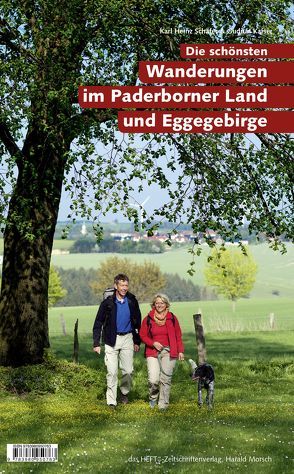 Die schönsten Wanderungen im Paderborner Land und Eggegebirge von Schaefer,  Karl-Heinz