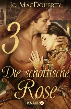 Die schottische Rose 3 von MacDoherty,  Jo