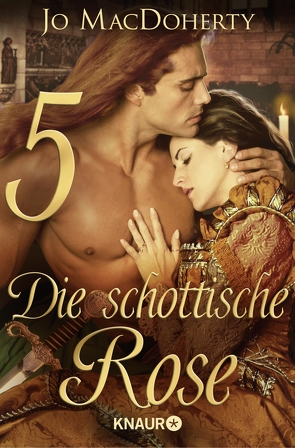 Die schottische Rose 5 von MacDoherty,  Jo