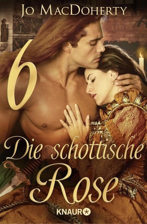 Die schottische Rose 6 von MacDoherty,  Jo