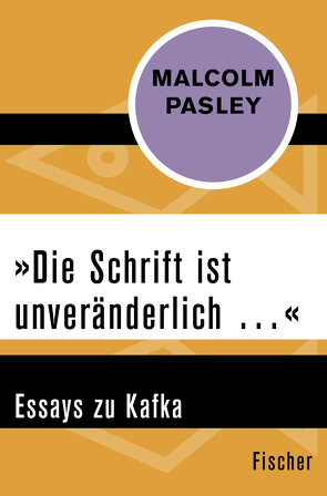 »Die Schrift ist unveränderlich …« von Pasley,  Malcolm